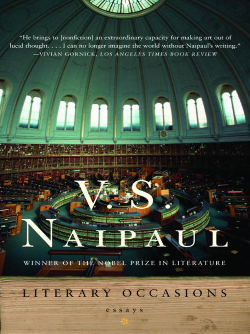 Title details for Literary Occasions by V. S. Naipaul - Available